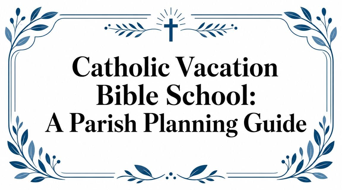 Cover Image for Catholic Vacation Bible School: A Parish Planning Guide